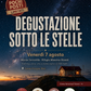 DEGUSTAZIONE SOTTO LE STELLE - FORMULA ALBA (PERNOTTO)